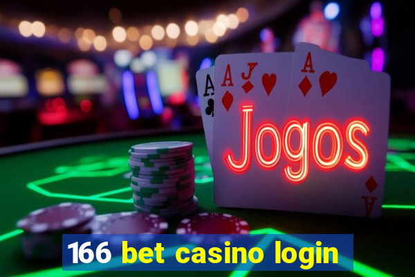 166 bet casino login