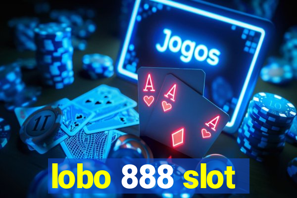 lobo 888 slot