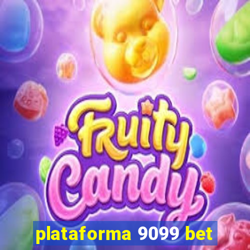 plataforma 9099 bet