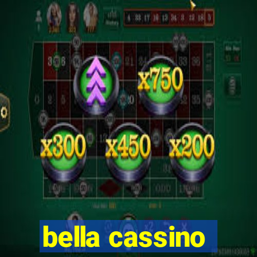 bella cassino