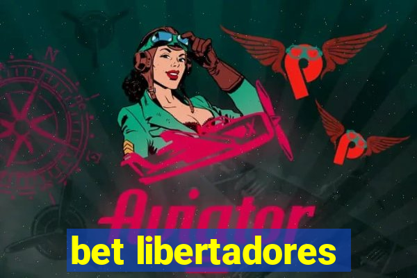 bet libertadores