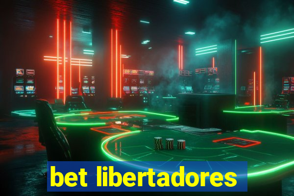 bet libertadores