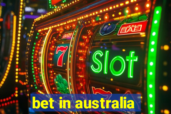 bet in australia