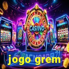 jogo grem