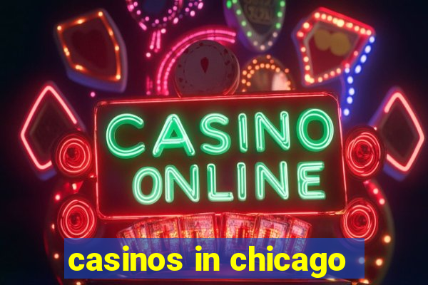 casinos in chicago