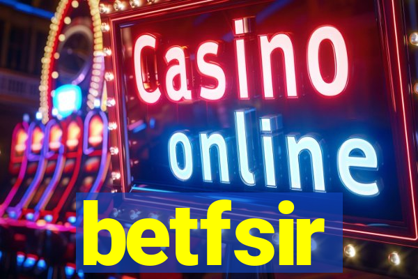 betfsir