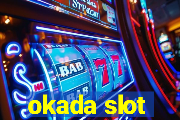 okada slot