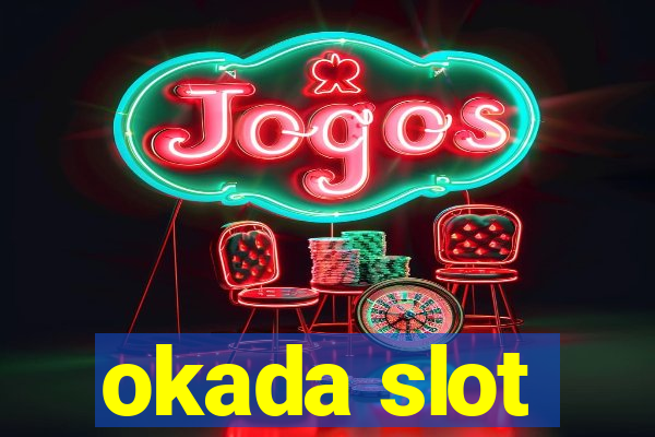 okada slot