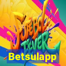 Betsulapp