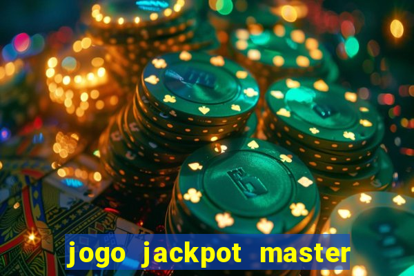 jogo jackpot master paga mesmo