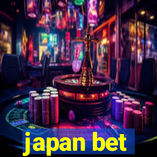 japan bet