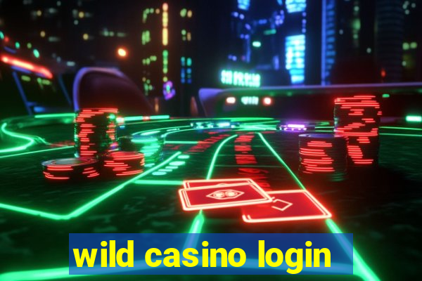 wild casino login