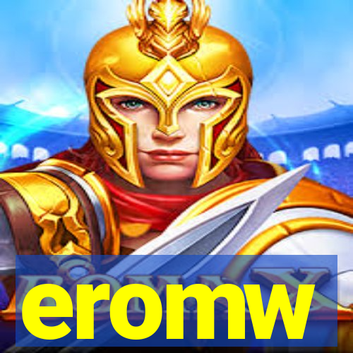 eromw