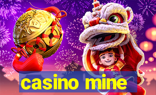 casino mine