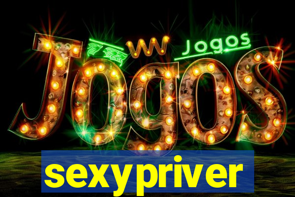 sexypriver