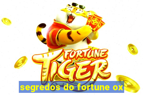 segredos do fortune ox