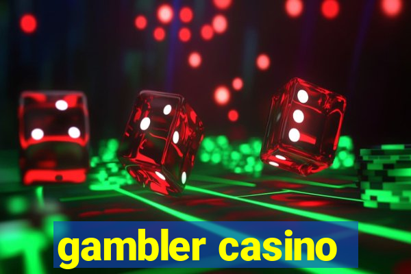 gambler casino