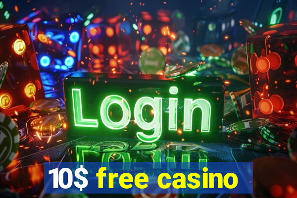 10$ free casino