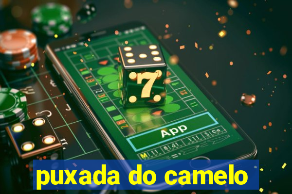 puxada do camelo