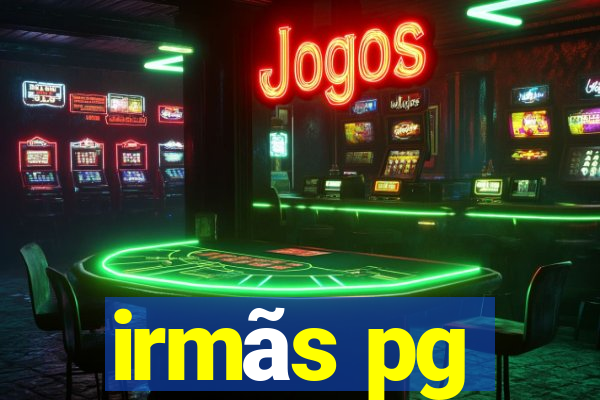 irmãs pg