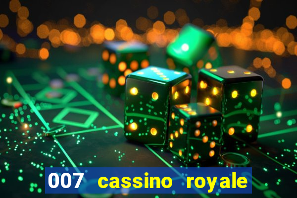 007 cassino royale rede canais