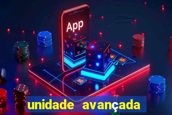 unidade avançada cidade nova