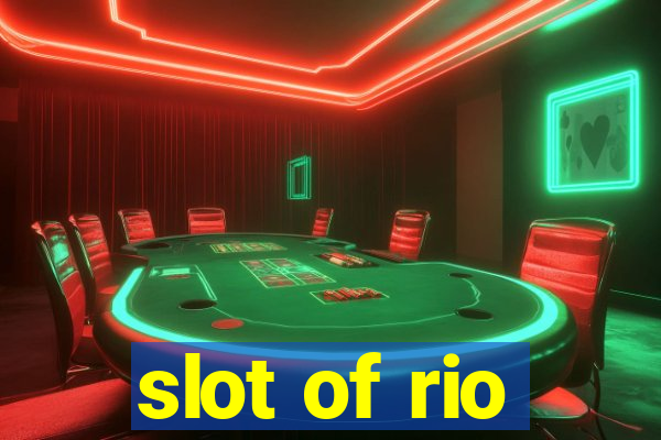 slot of rio