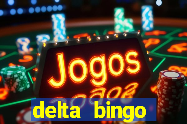 delta bingo pickering program