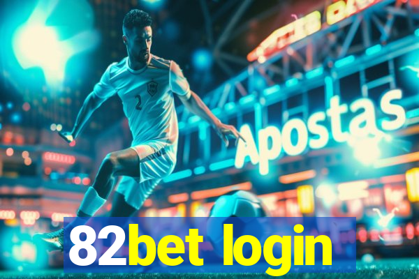 82bet login