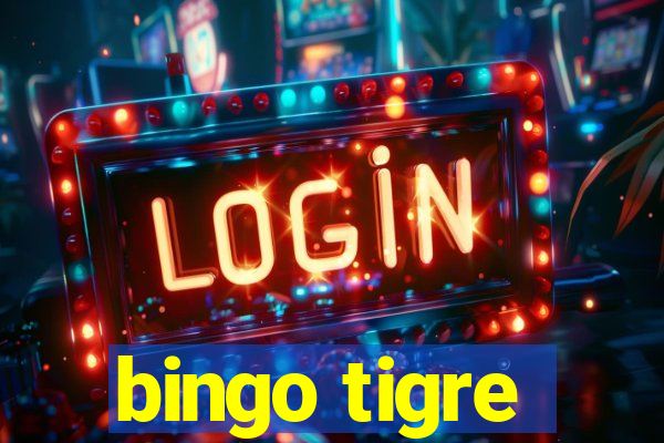 bingo tigre