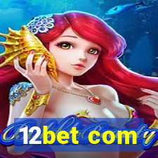 12bet com