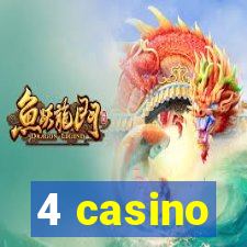 4 casino