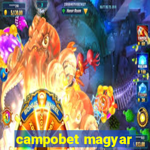 campobet magyar