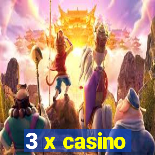 3 x casino