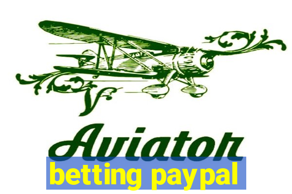 betting paypal