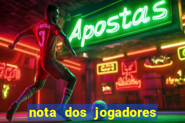 nota dos jogadores do flamengo