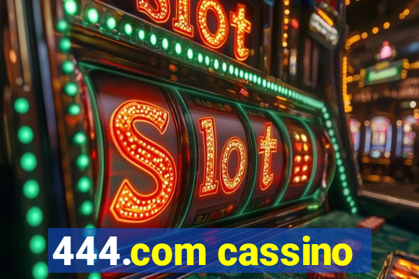 444.com cassino