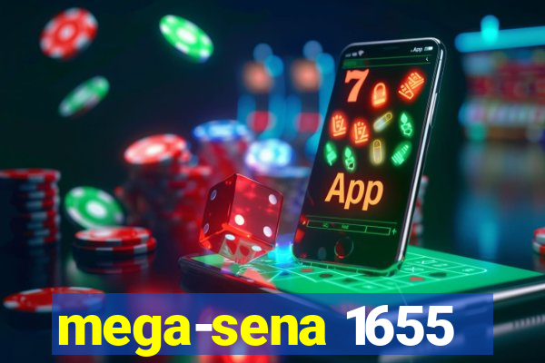 mega-sena 1655