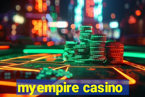 myempire casino