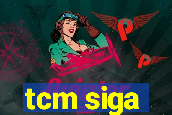 tcm siga