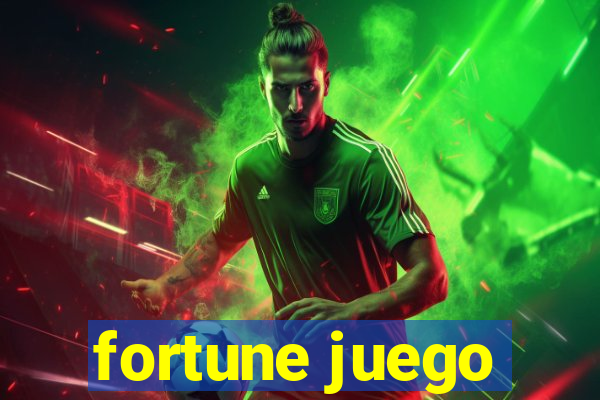 fortune juego