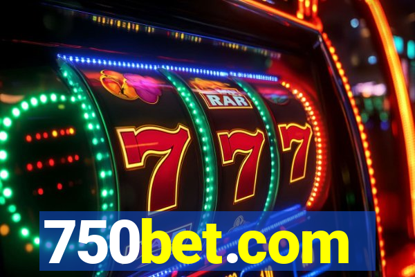 750bet.com