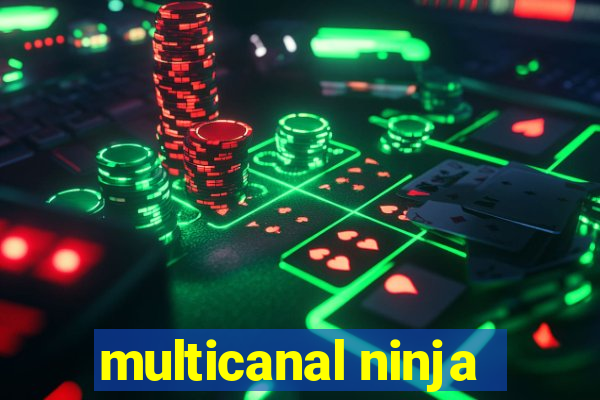 multicanal ninja