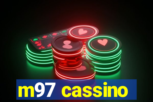 m97 cassino