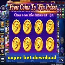 super bet download