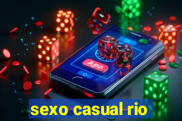 sexo casual rio