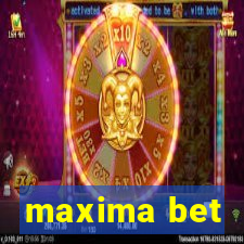 maxima bet