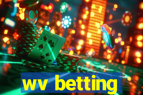 wv betting