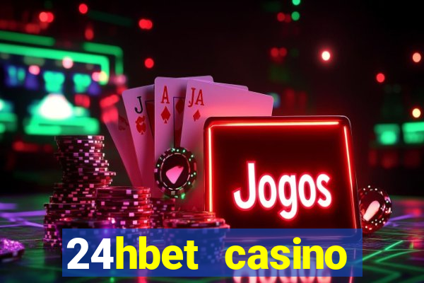 24hbet casino игровые автоматы