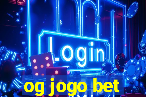 og jogo bet